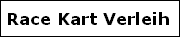 Race Kart Verleih